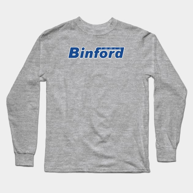 Binford tools classic tool time logo Long Sleeve T-Shirt by Church Life